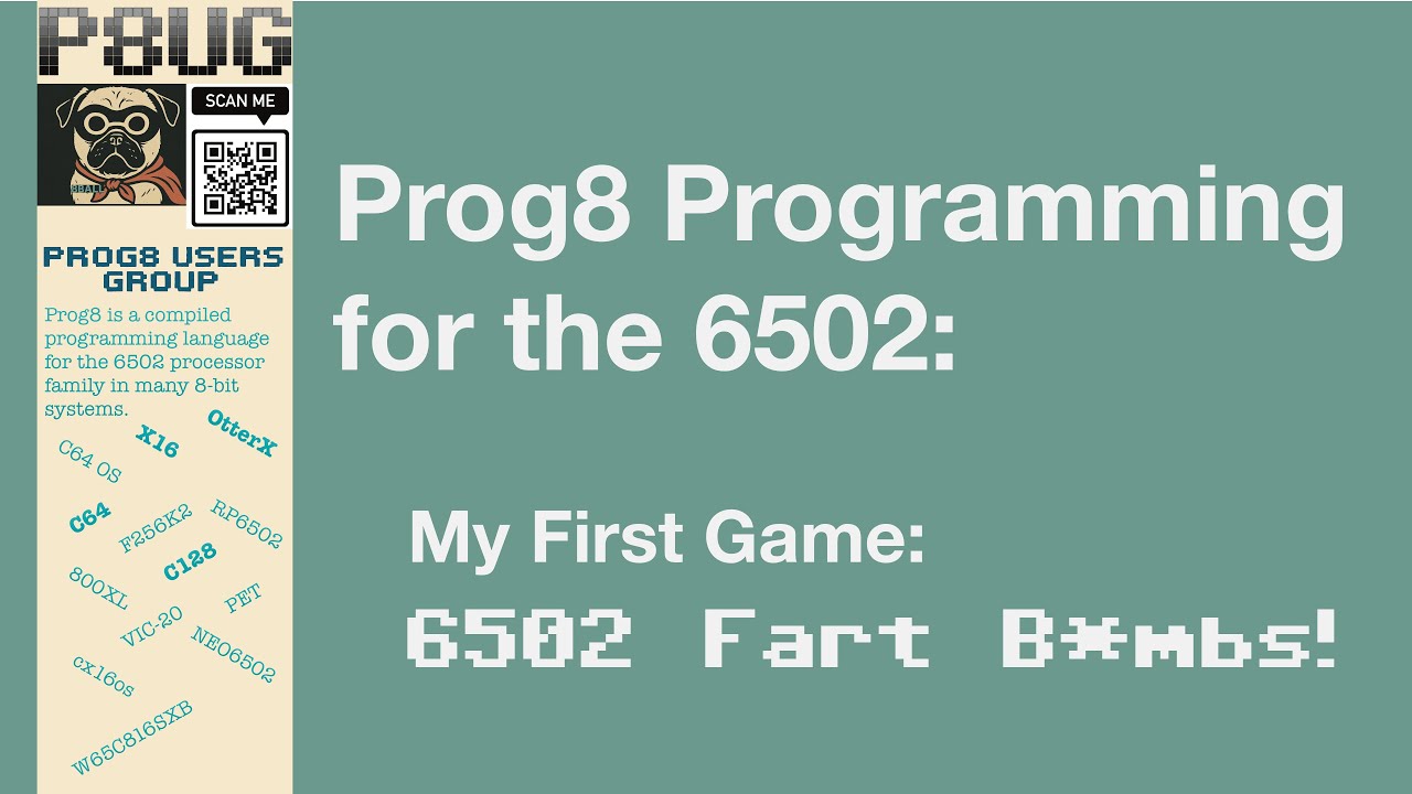 Prog8 Programming for the 6502: My First Game: 6502 Fart Bombs