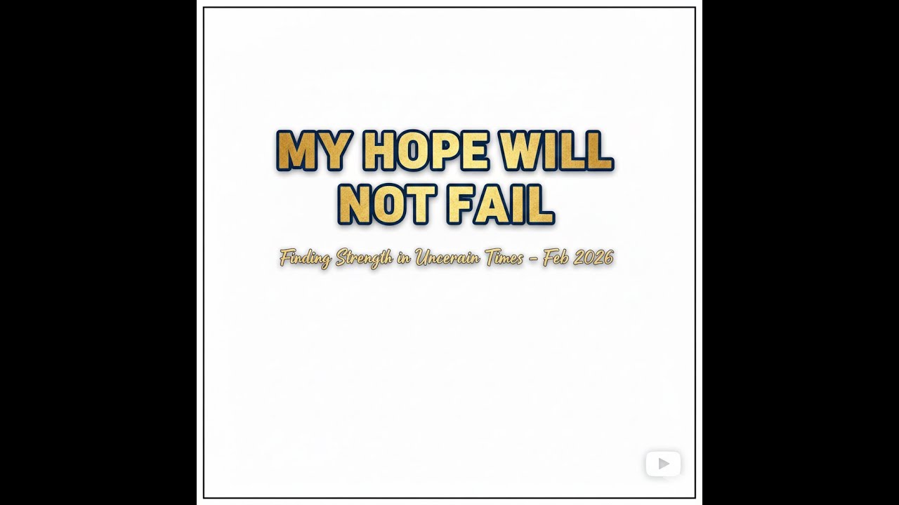 My Hope Will Not Fail | Trusting in God | Hope-Filled Worship Song