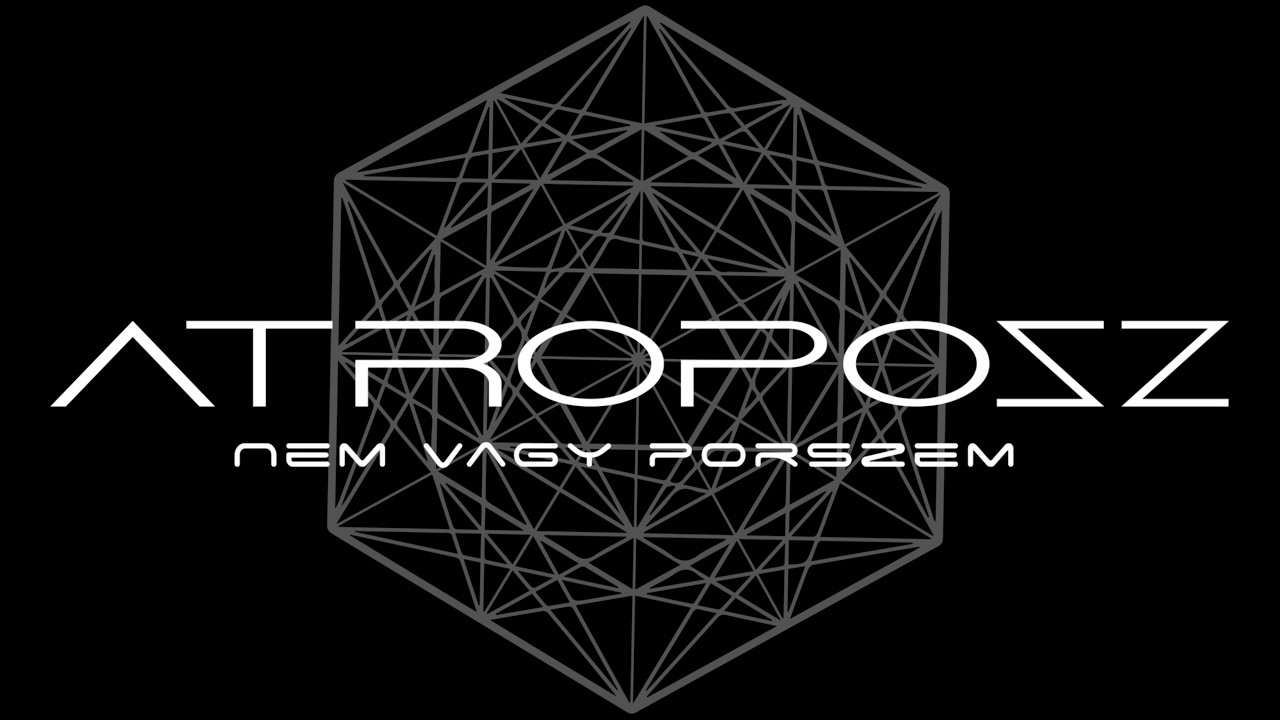 Atroposz - Nem vagy porszem (OFFICIAL VIDEO)