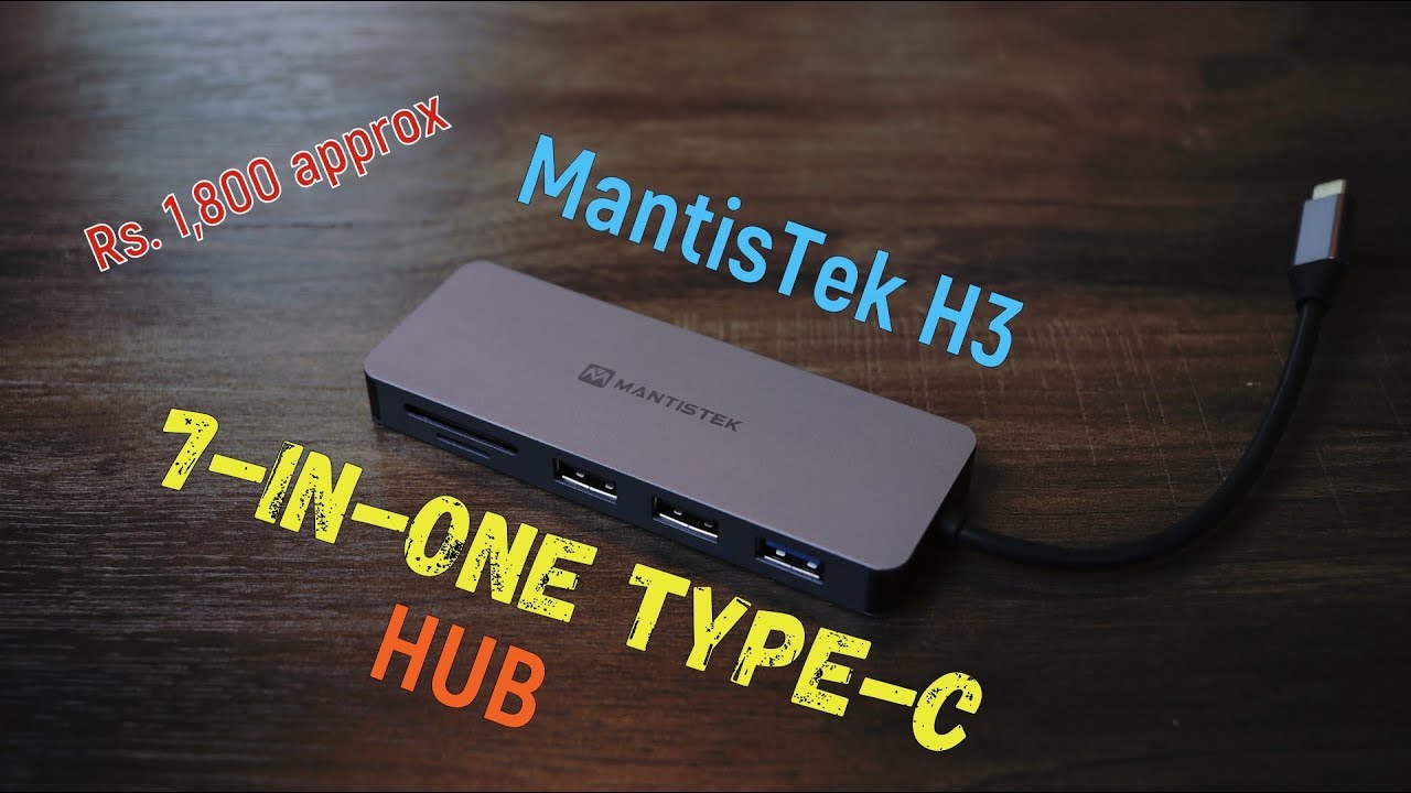 MantisTek H3 7 In One Type C HUB best option for those using Mac book or laptop / desktop