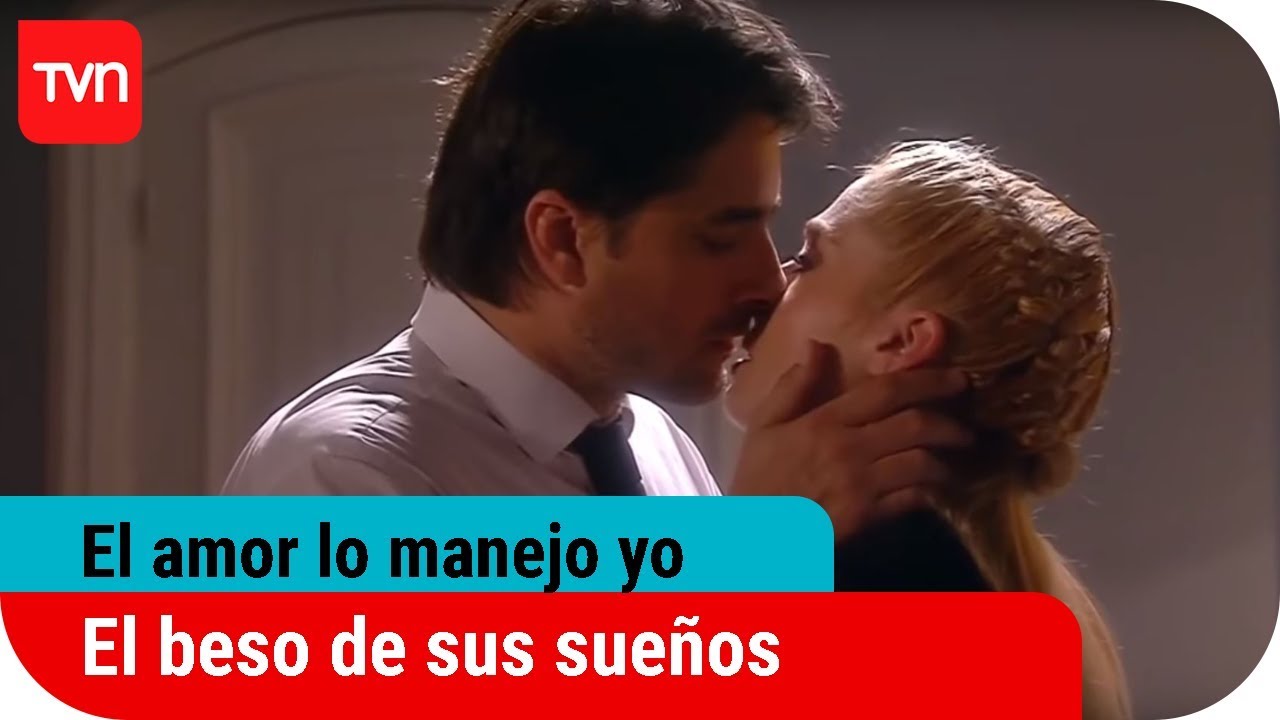 El beso de sus sueños | El amor lo manejo yo - T1E41