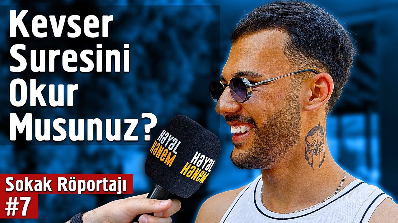 Kevser Suresini Okur Musunuz? - Sokak Röportajı
