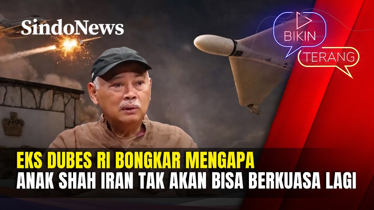 Eks Dubes RI Kritik Ambisi Reza Pahlavi Kembali Berkuasa di Iran Usai Diserang Israel | Bikin Terang