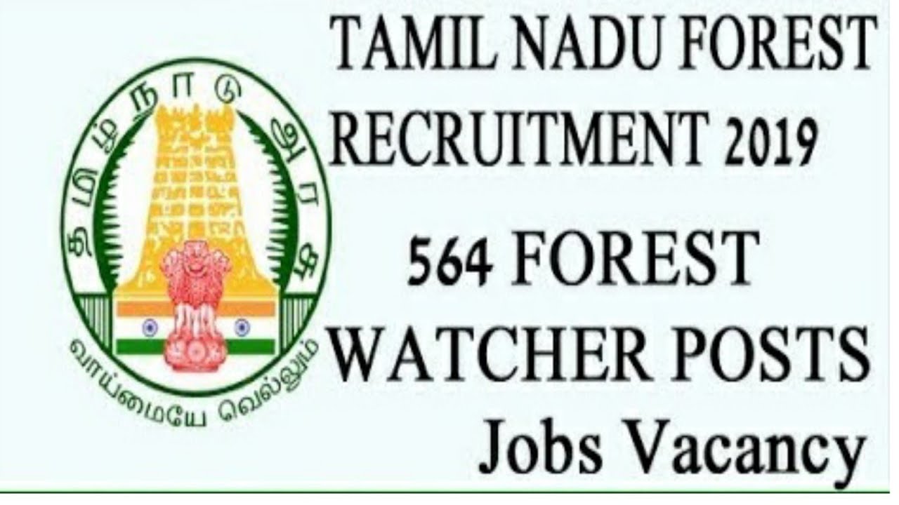 TN Forest Recruitment 2019 |TNFUSRC Recruitment 2019 | 564 Vacancy