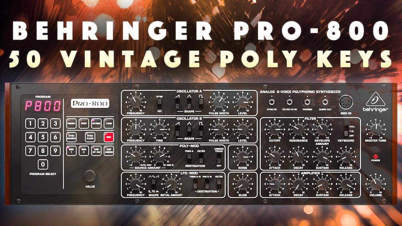 Behringer Pro-800: Vintage Poly Keys Presets. No Talk Demo