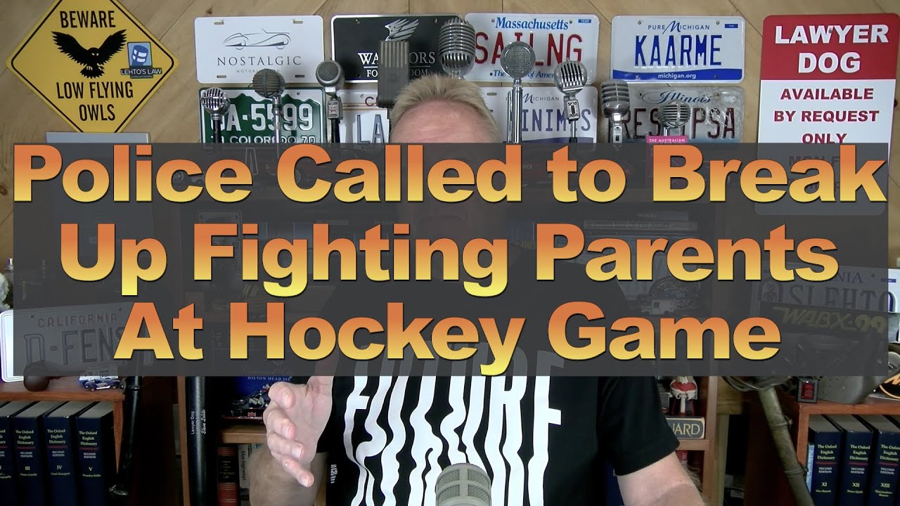 Police Called to Break Up Fighting Parents At Hockey Game