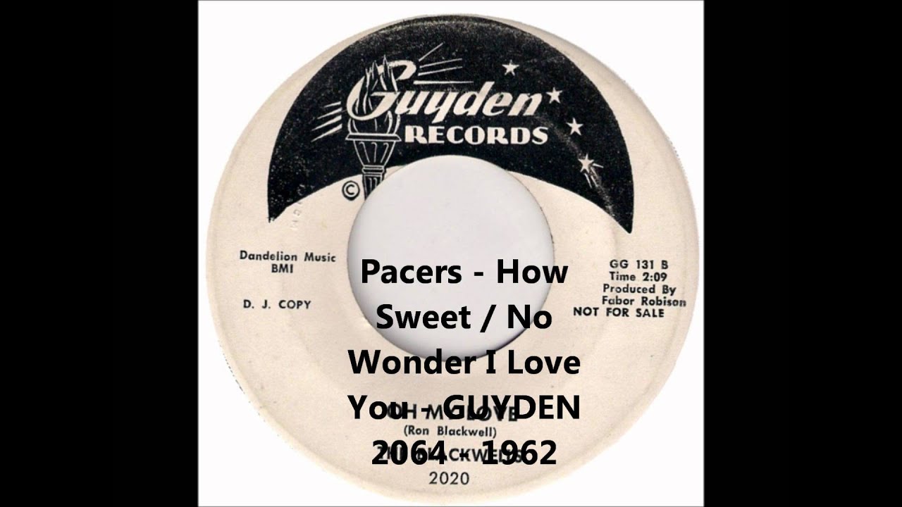 Pacers - How Sweet / No Wonder I Love You - GUYDEN 2064 - 1962