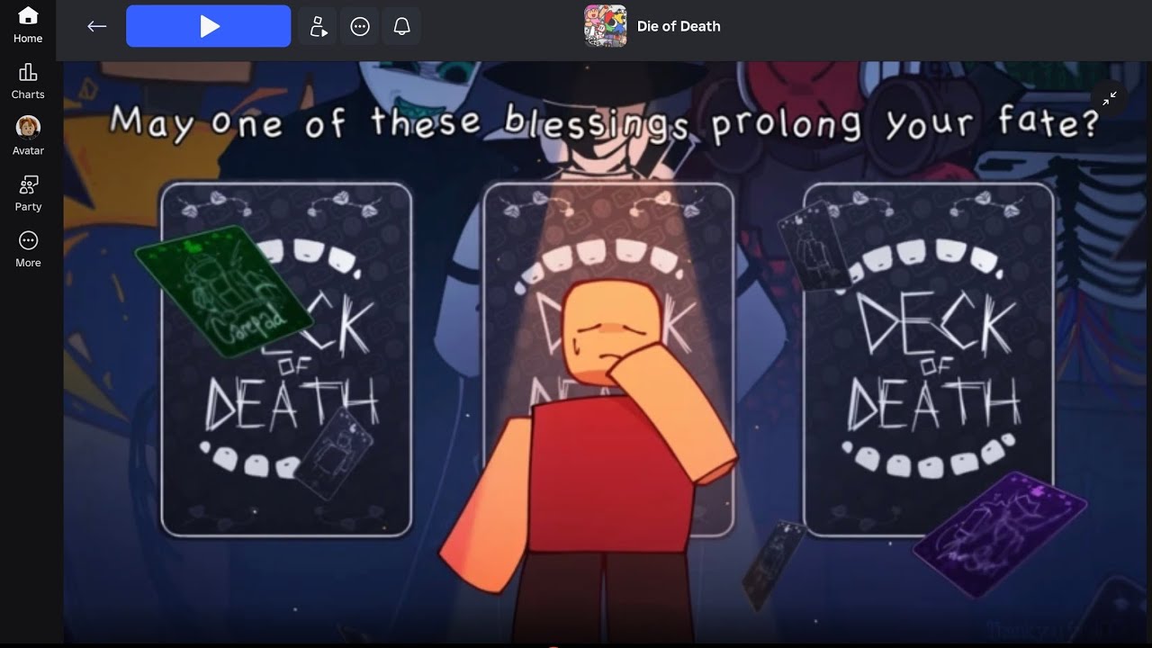 I play Die of Death