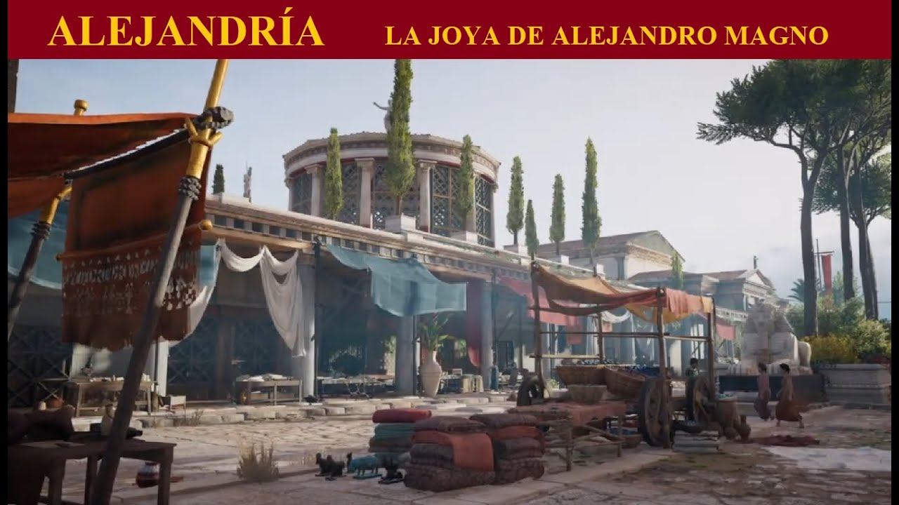 Alejandría: la Joya de Alejandro Magno