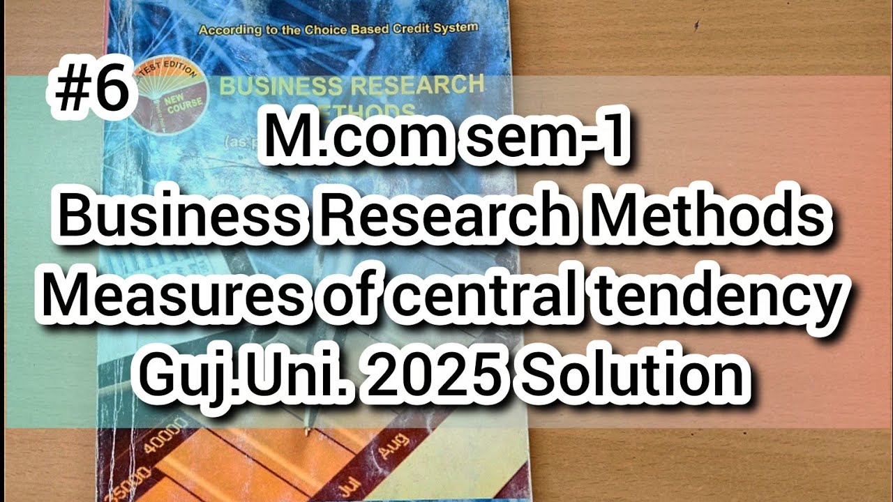 #6 Measure of central tendency | M.com Sem 1 | Gujarat University 2025 Solution | BRM | Mode |
