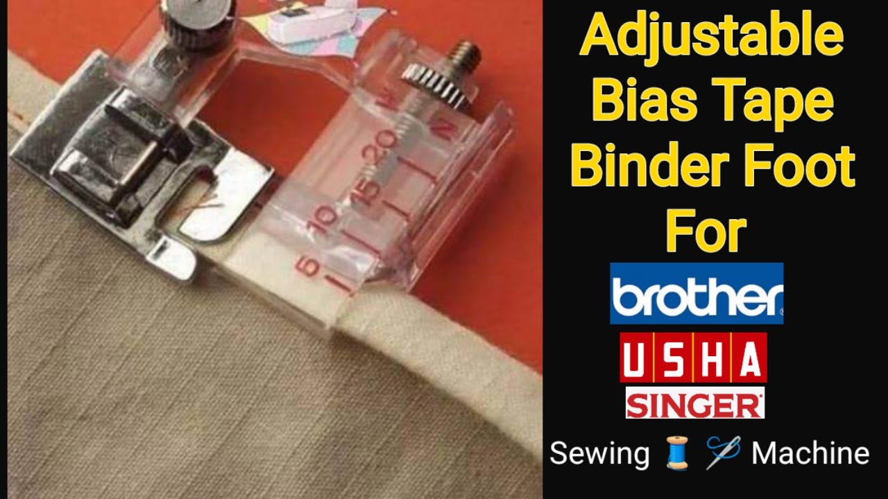 Adjustable Bias Tape Binder Foot Demo hindi for Brother/Singer/Usha/Juki/ Sewing Machine/Binder foot