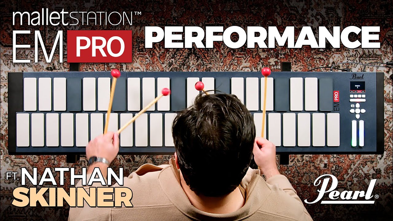 EM-Pro malletSTATION Performance ft. Nate Skinner