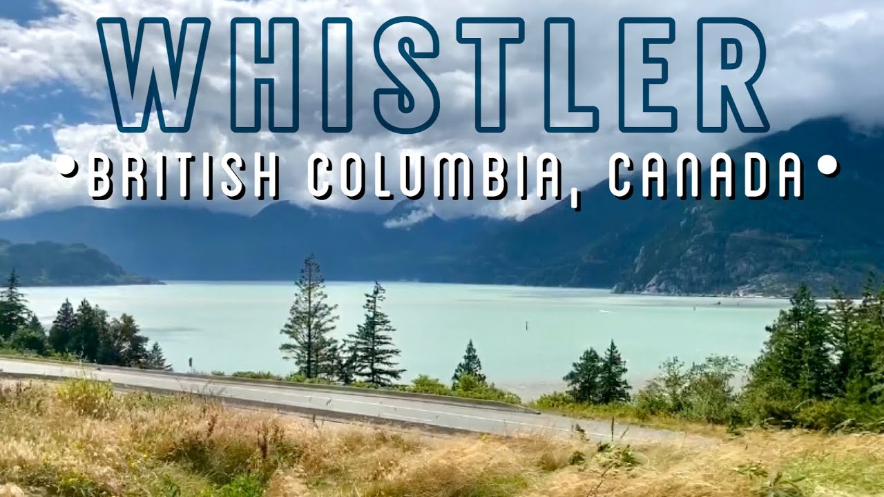 Whistler Travel Guide: Free things to do & see ( ͡° ͜ʖ ͡°)