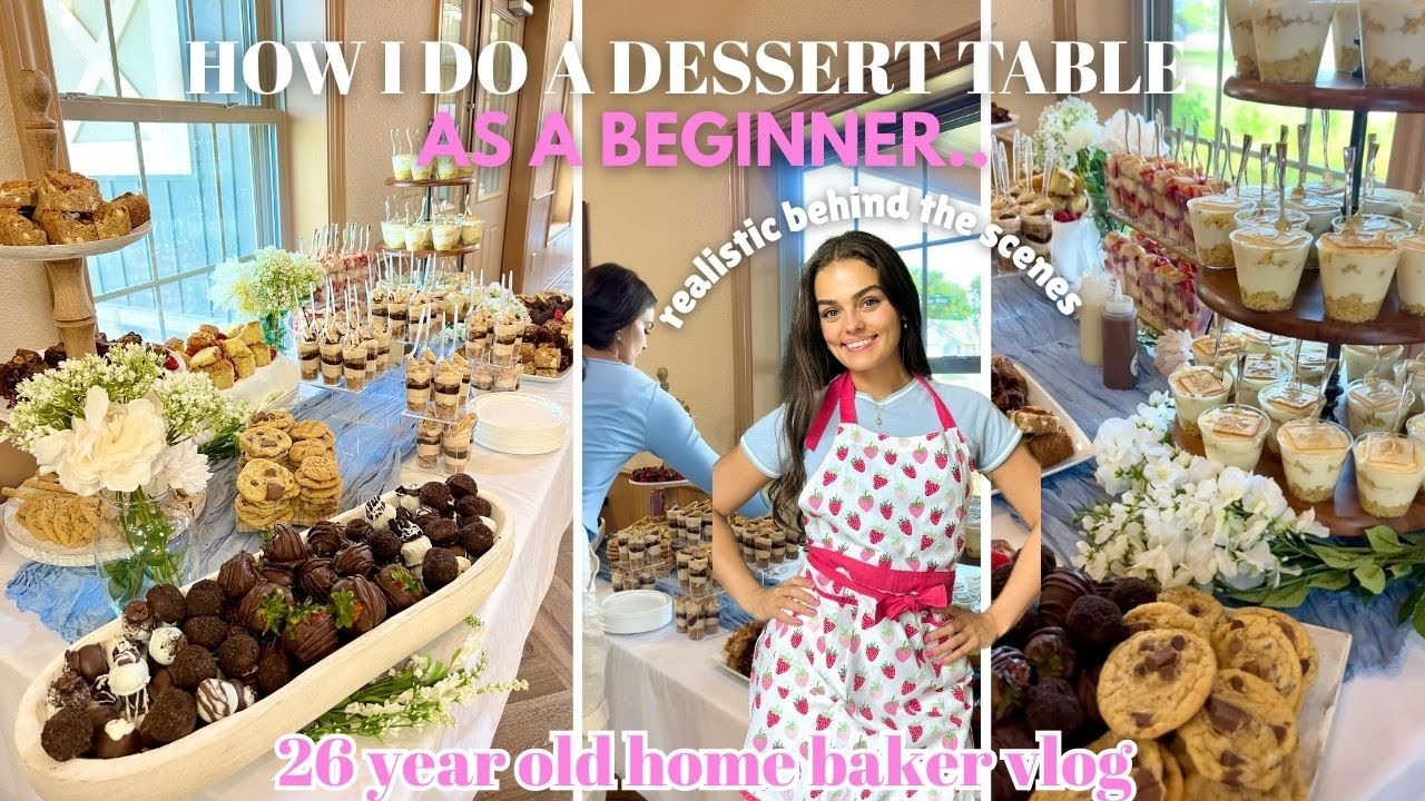 DESSERT TABLE VLOG: behind the scenes of prepping, easy recipes, my tips, + why i do this for free!!
