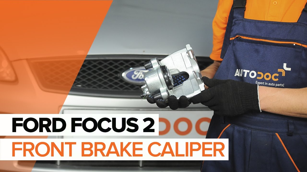 How to change a front brake caliper on FORD FOCUS 2 TUTORIAL | AUTODOC