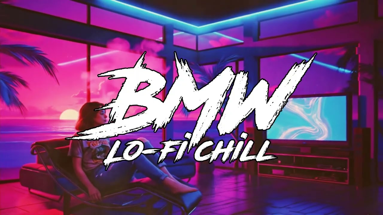 BMW - Because feat. Leslie | Lo-Fi & Chill Cover