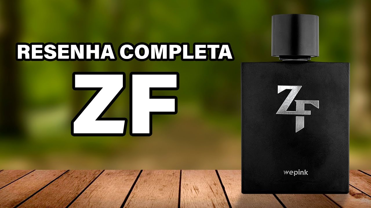 ZF da Wepink lembra um perfume importado famoso? | Resenha Completa