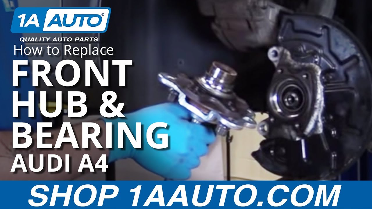 How to Replace Front Wheel Hub Bearings 02-08 Audi A4