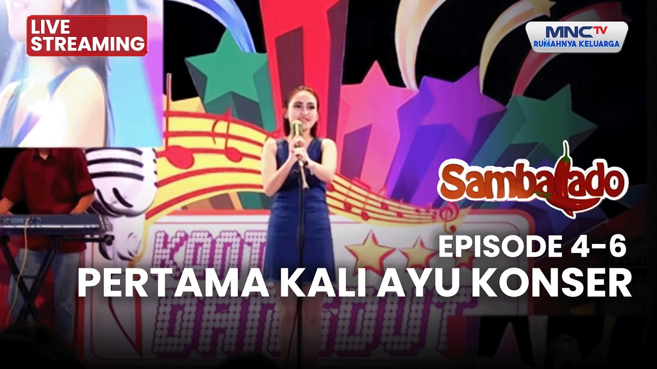 🔴 PERTAMA KALI AYU KONSER  | LIVE SAMBALADO | EPS 4-6 | 7 FEBUARI 2026