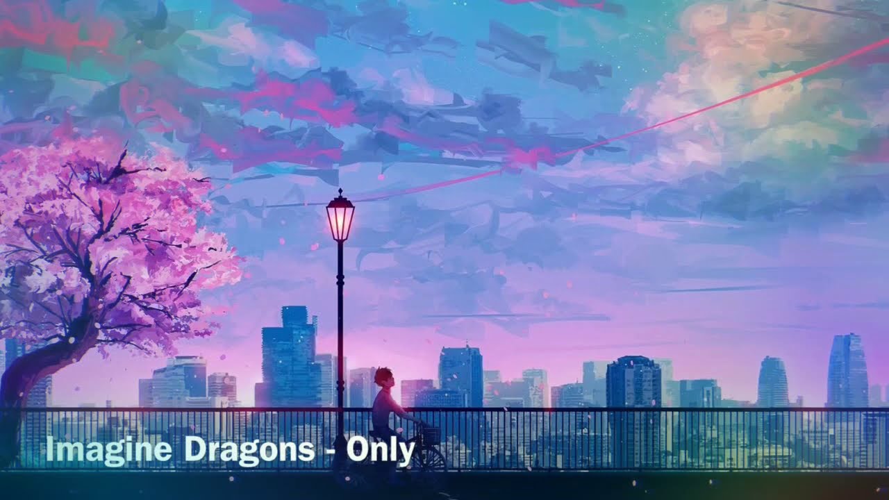 (Nightcore) Imagine Dragons - Only