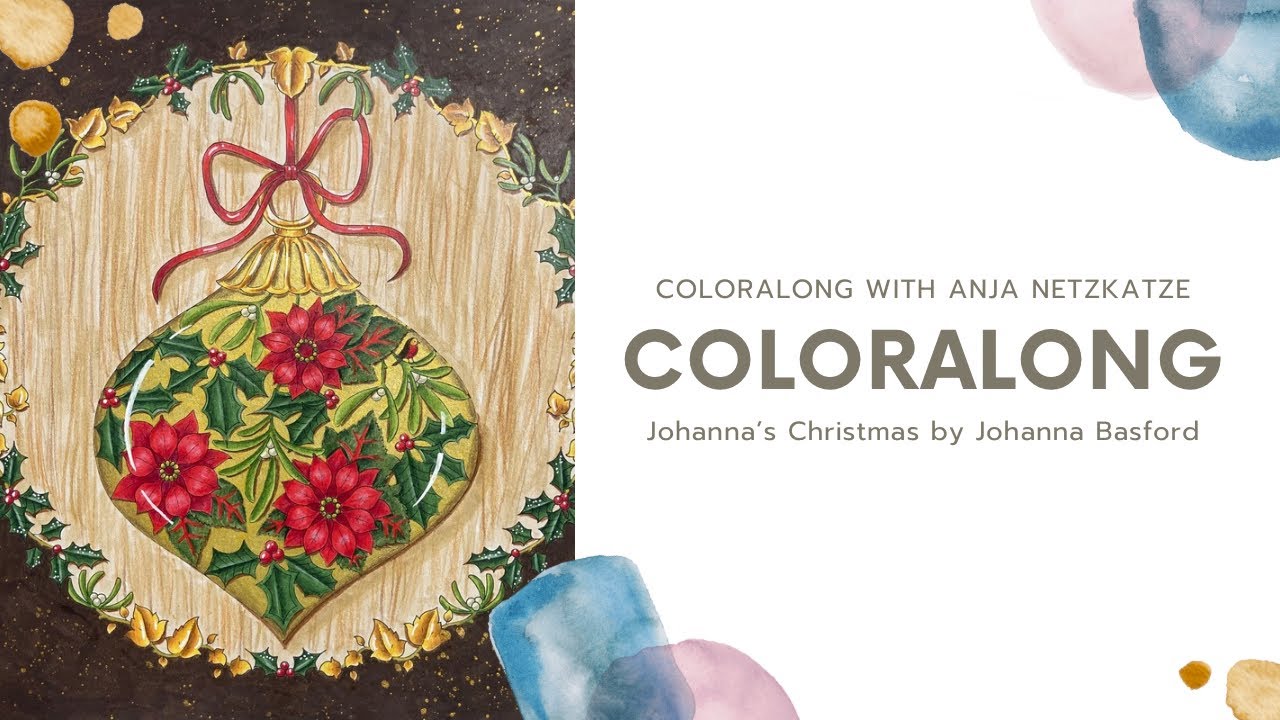 Coloralong: Johanna's Christmas by Johanna Basford / Coloring with Markers and Polychromos