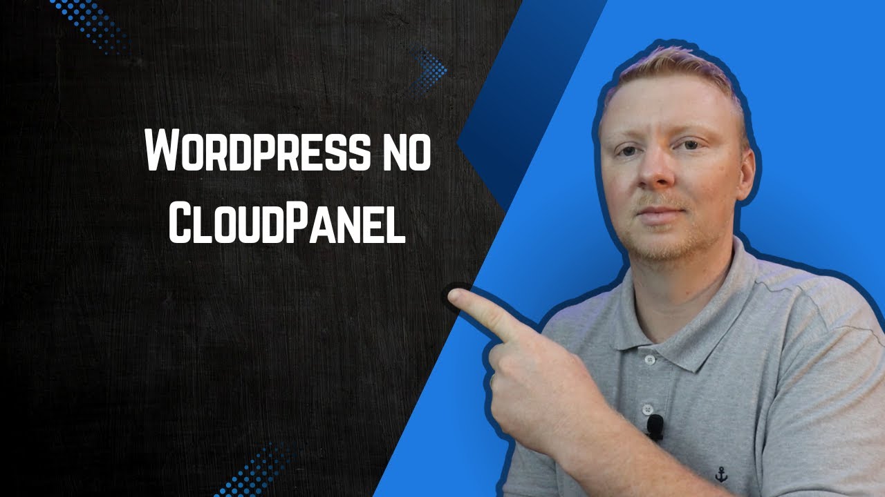 WordPress no CloudPanel: Instalação Otimizada com Desempenho e Segurança