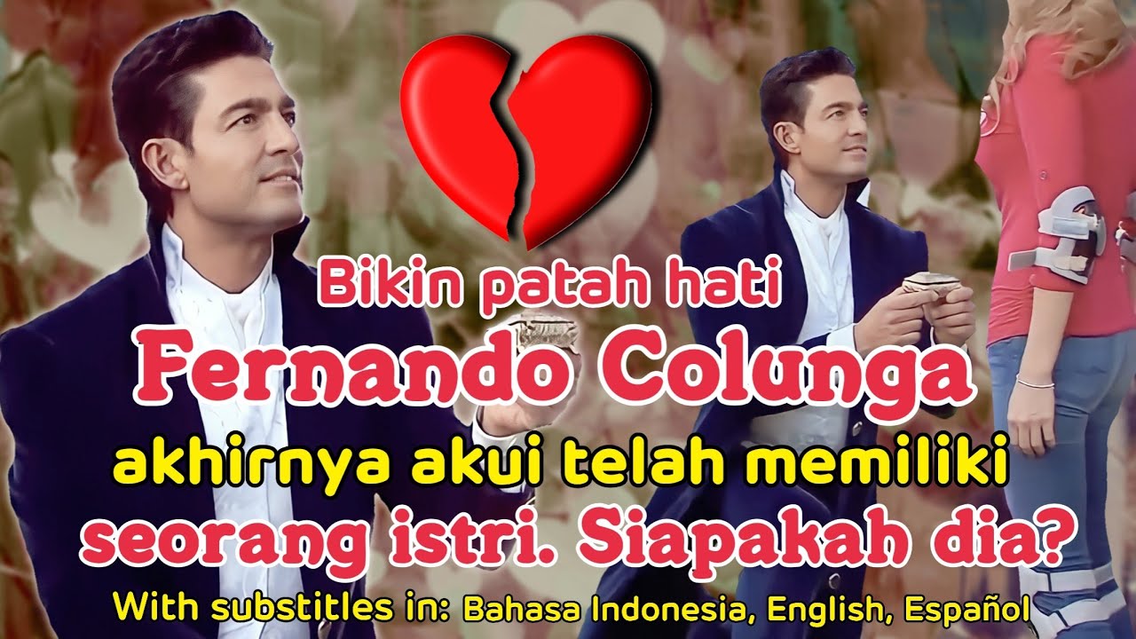 Bikin patah hati. Fernando Colunga akhirnya akui telah memiliki seorang istri. Siapakah dia?