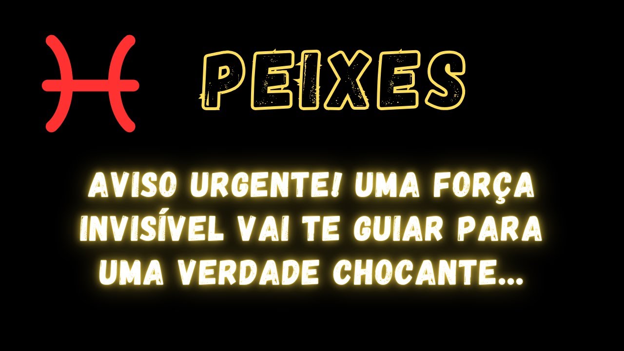 PEIXES♓ AVISO URGENTE! UMA FORÇA INVISÍVEL VAI TE GUIAR PARA UMA VERDADE CHOCANTE 😱🔥