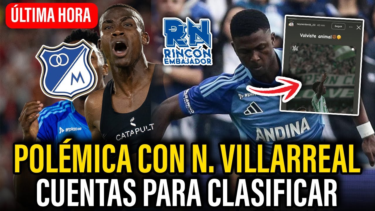 ✅💥Lo QUE VIENE PARA CLASIFICAR A LOS 8 | Neiser Villarreal GENERA POL&Eacute;MICA | Parte M&eacute;dico A. Castro