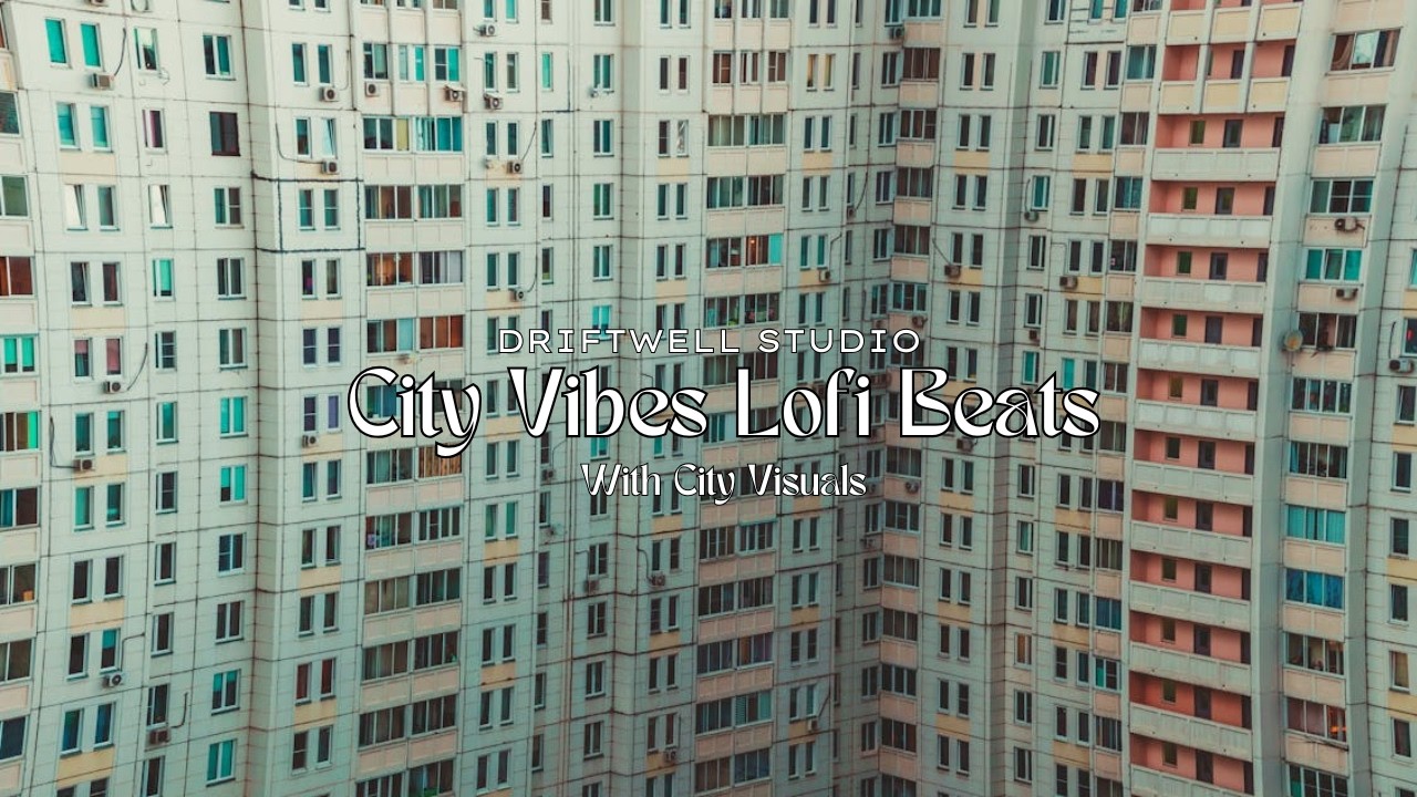 Urban Day Lofi Beats ☀️ for Laid Back City Vibes and Calm Background Sound