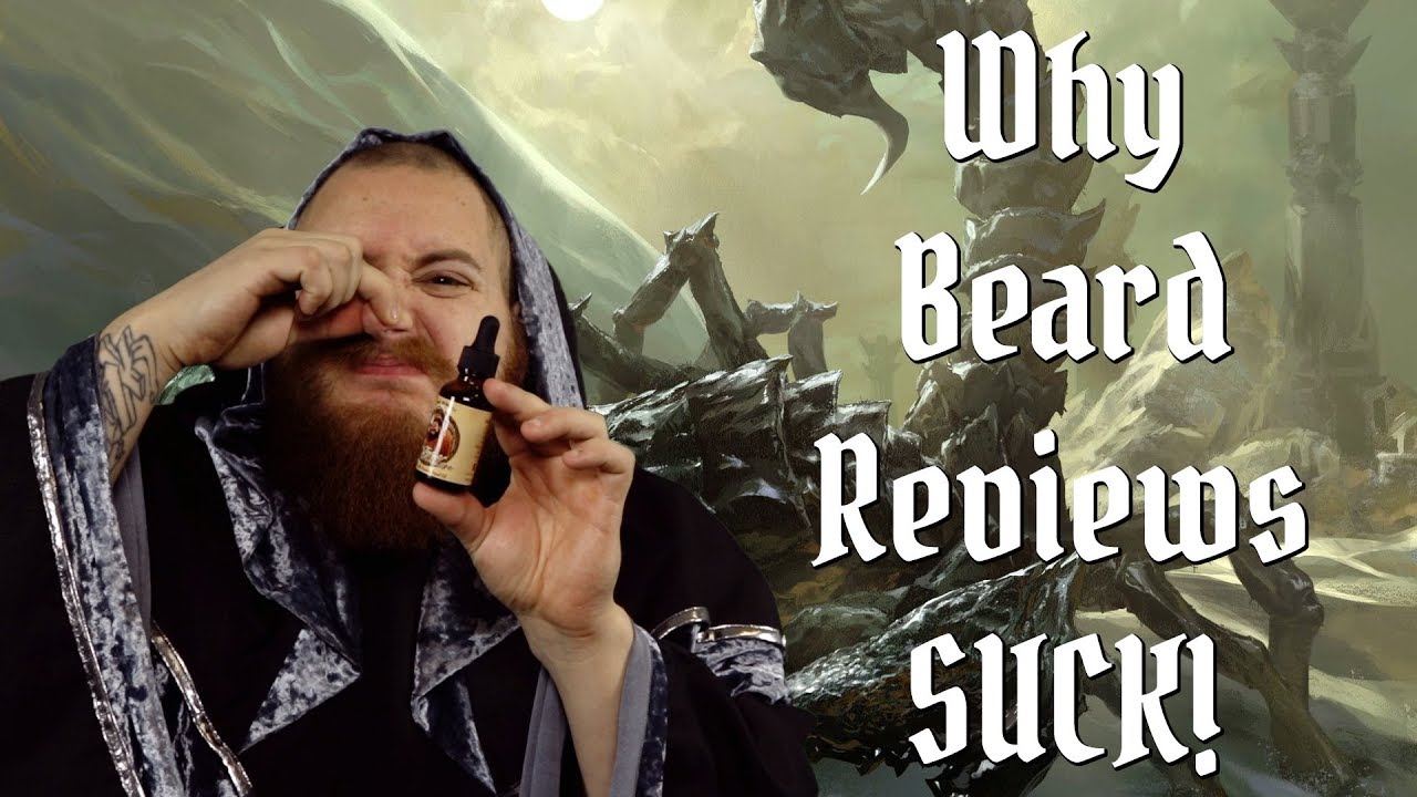 Why Beard Reviews Suck!