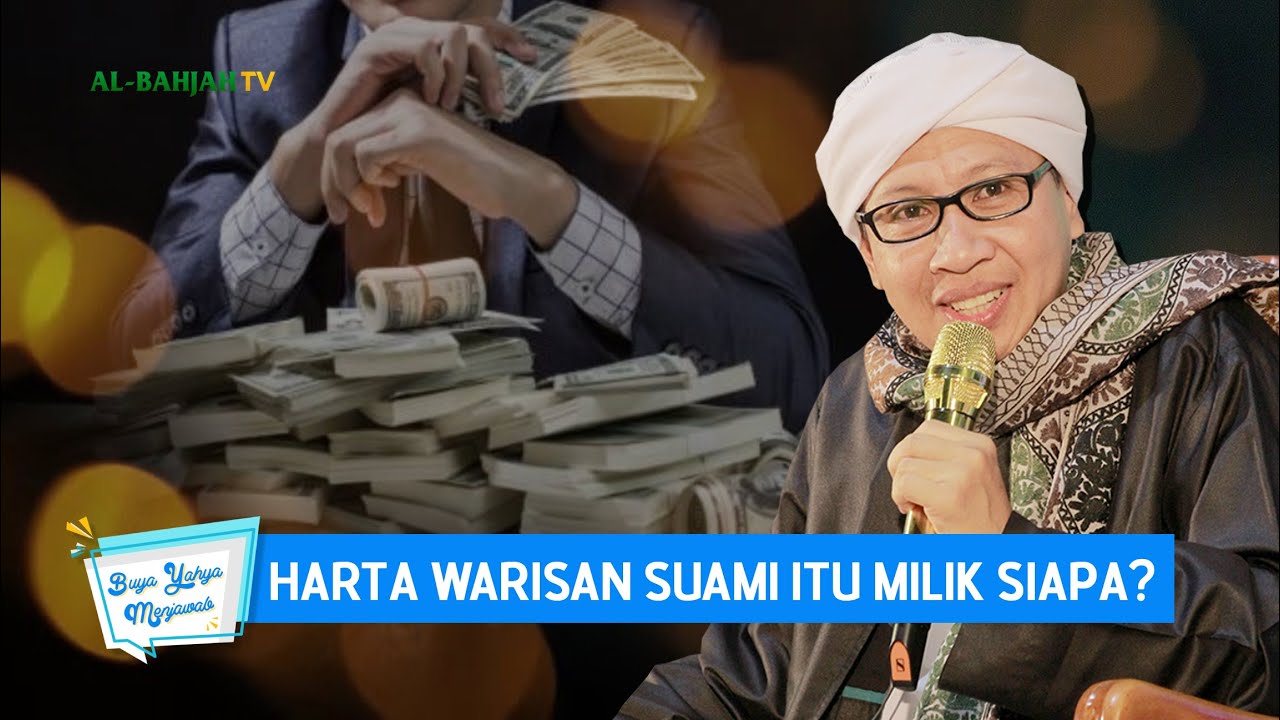 Harta Warisan Suami Itu Milik Siapa? | Buya  Yahya Menjawab
