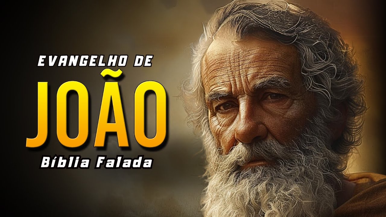 EVANGELHO de JO&Atilde;O Completo: Mist&eacute;rios Revelados de Jesus Cristo | B&Iacute;BLIA FALADA