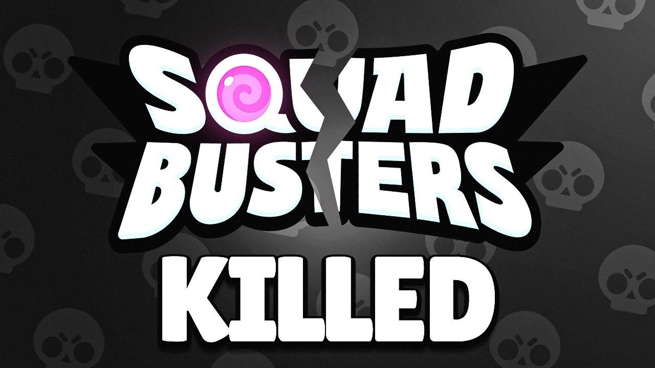 Supercell KILLED Squad Busters