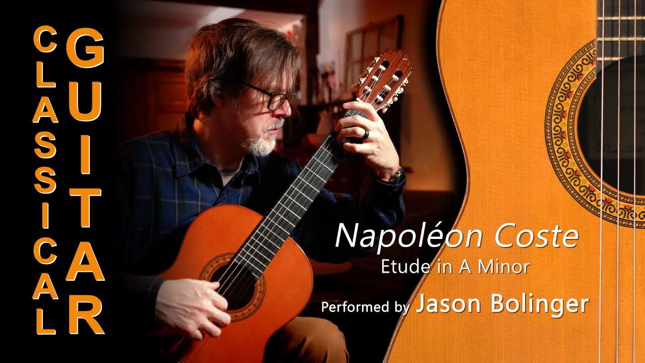 Napoléon Coste - Etude in A Minor - Classical Guitar Music Performance by Jason Bolinger