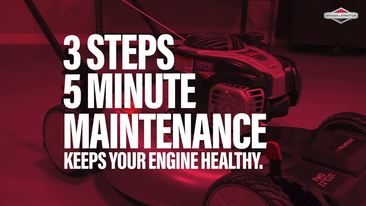 How to Maintain Your Murray Mower with Briggs & Stratton E500/E550 Engine
