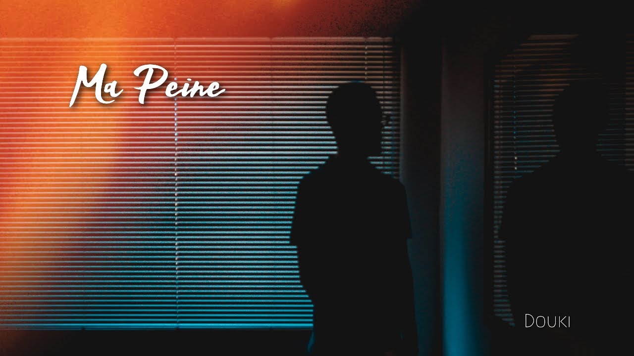 Douki - Ma Peine (Official Music Lyrics)
