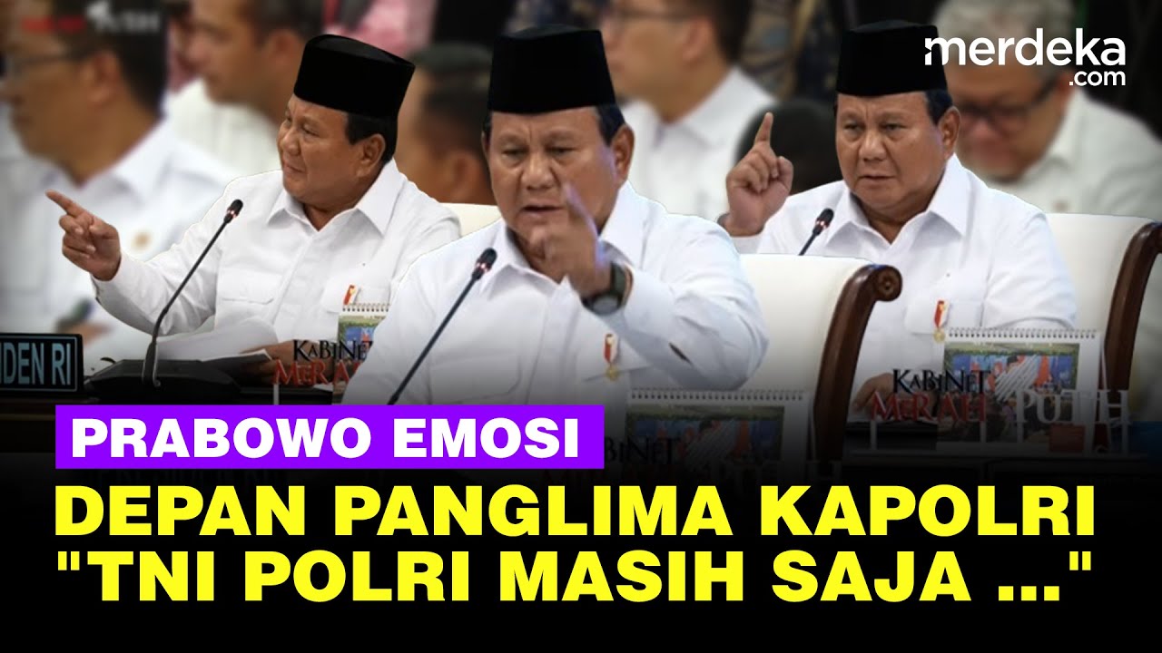 [FULL] Prabowo Emosi Depan Panglima Kapolri, TNI Polri Jadi Backing Tindakan Ilegal: Masih Saja ...