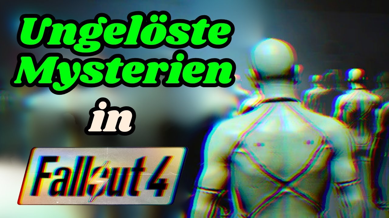 Fallout 4 Mysterien die immer noch UNGELÖST sind