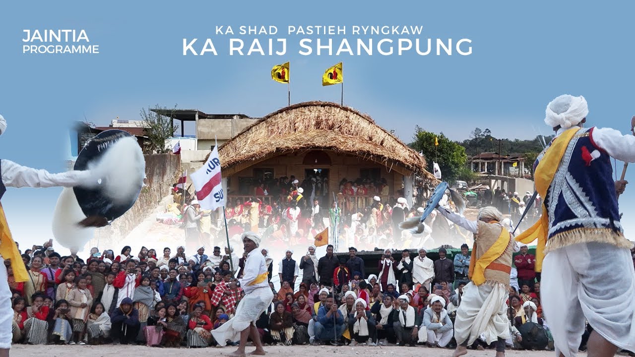 Ka Shad Pastieh Ryngkaw Ka Raij Shangpung || Jaintia Programme