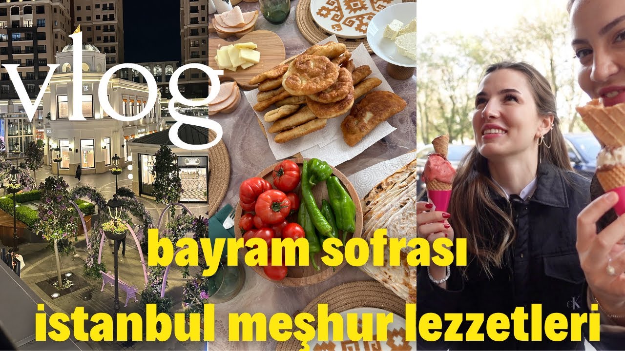 BÜYÜK BAYRAM SOFRAMIZ 😍 ⎜İSTANBULDA YENMESİ GEREKEN MEŞHUR TATLAR 😋 şehir şehir gezdik  🚘 VLOG
