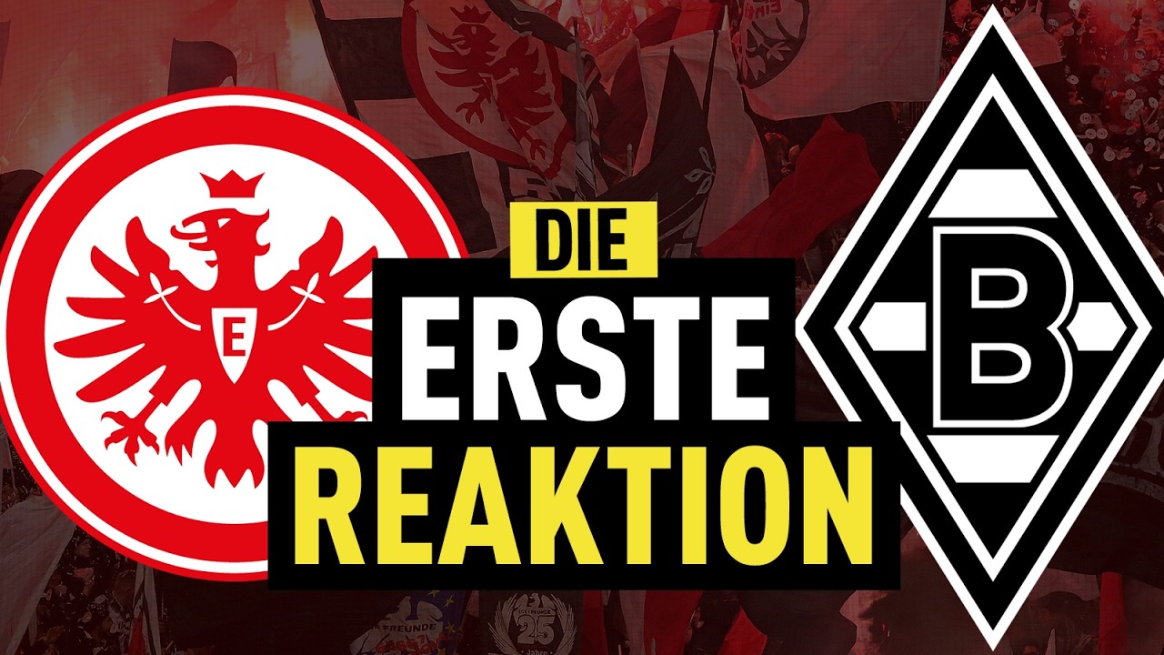 3:0 gegen Gladbach! Eintracht Frankfurt beendet Horror-Serie beim Riera-Heimdeb&uuml;t | Reaktion