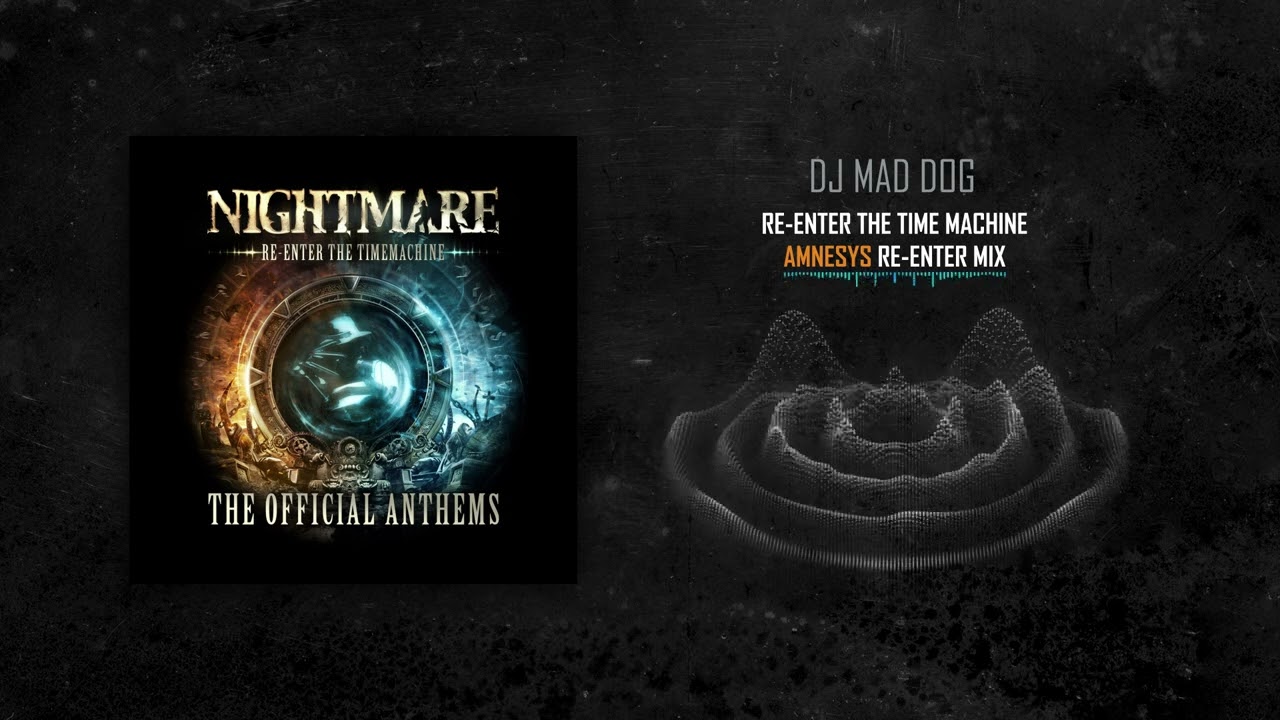 Dj Mad Dog - Re-enter the time machine (Amnesys Re-Enter Mix)