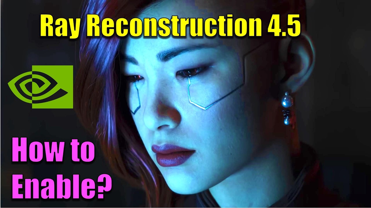 How To Enable DLSS 4.5 Ray Reconstruction on ALL RTX GPUs! #rtx