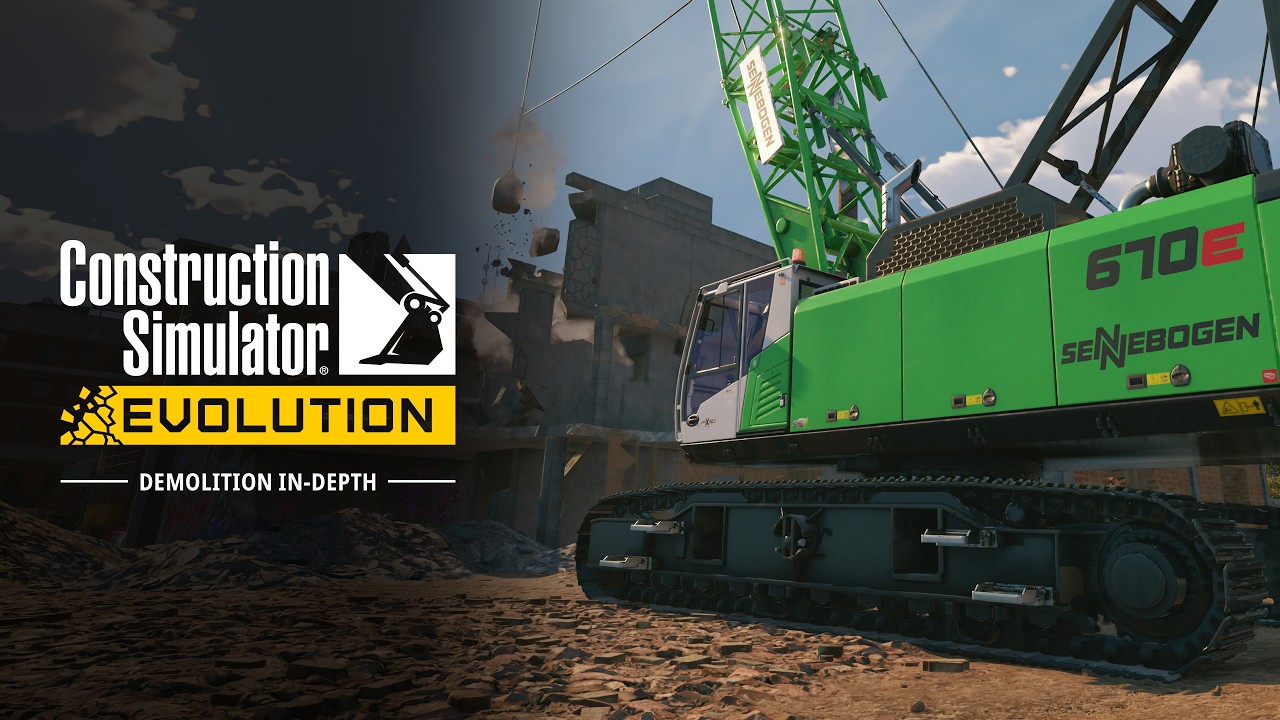 Construction Simulator: Evolution &ndash; Demolition In-Depth