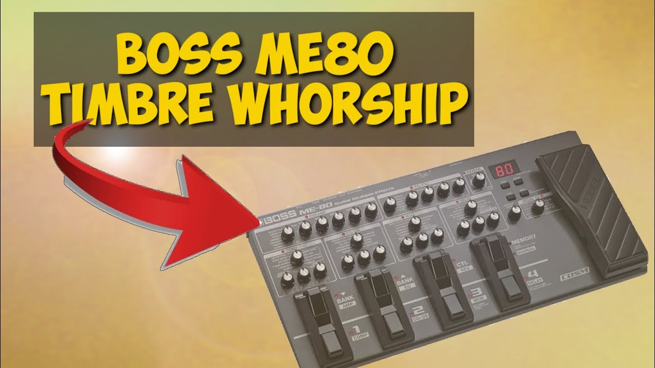 Timbre Whorship Boss ME80