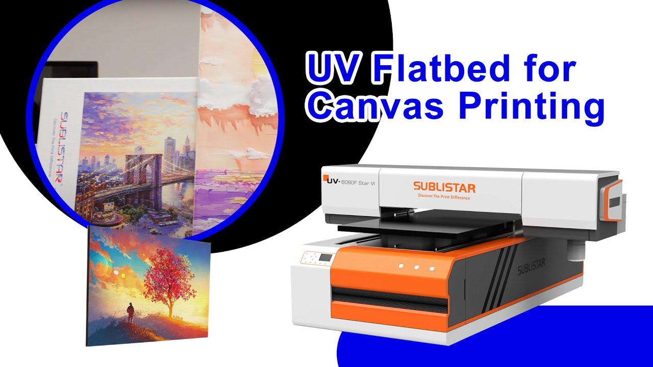 Why UV Flatbed Printers Are the Best for Canvas Printing | Sublistar Guide  #uvprinter  #uvprinting