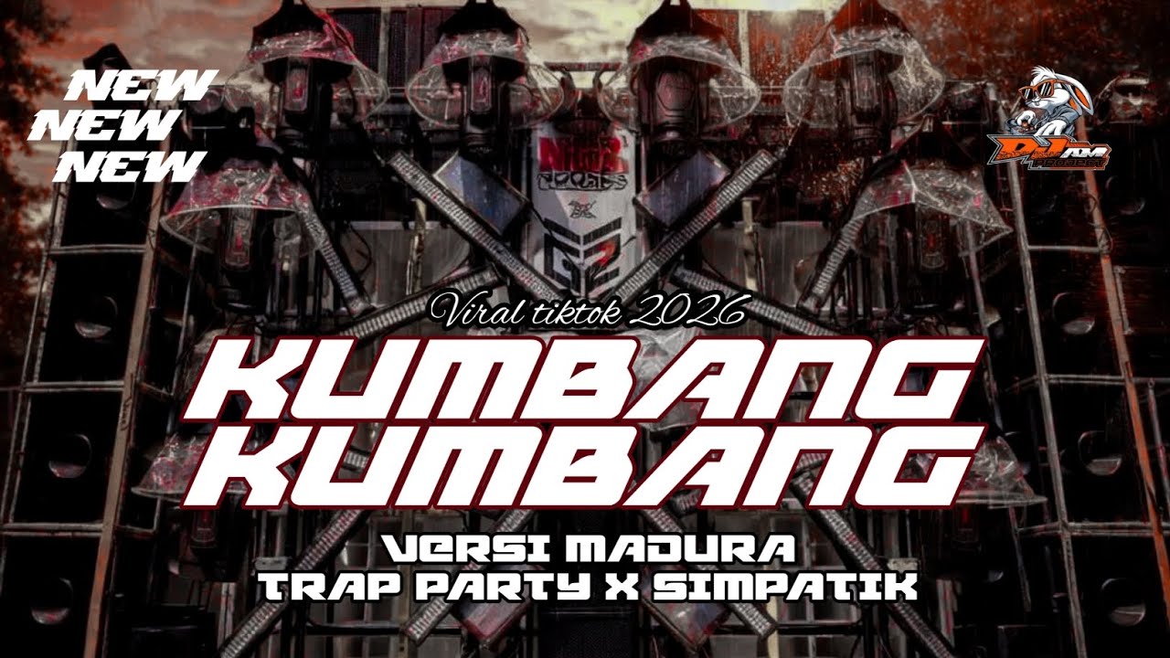 DJ KUMBANG KUMBANG VERSI MADURA VIRAL TIKTOK 2026 DJ AM PROJECT