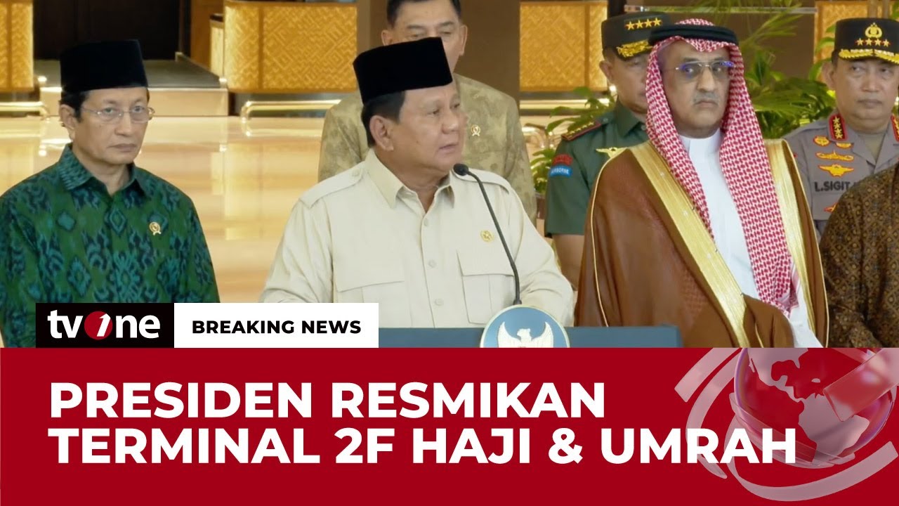 [BREAKING NEWS] Presiden Prabowo Resmikan Terminal 2F Khusus Haji dan Umrah | tvOne