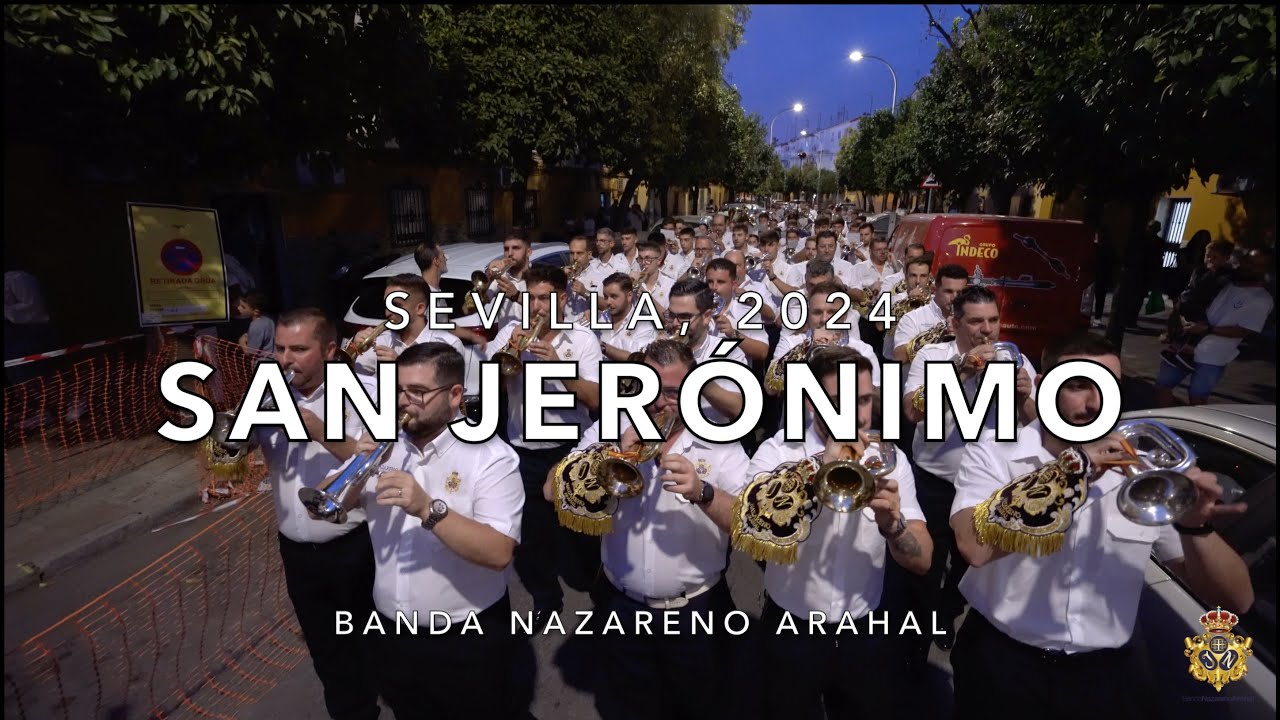 4K | SAN JERÓNIMO SEVILLA 2024 | CLÁSICO [Banda Nazareno Arahal]
